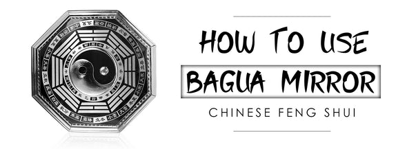 How to use the Bagua Mirror?
